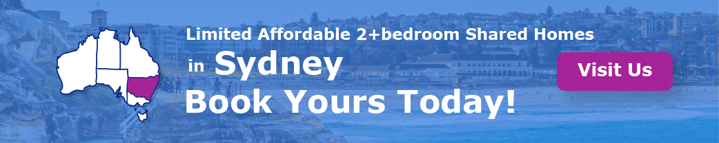 Limited Affordable 2+bedroom Shared Homes in Sydney. Book Your Room Today!