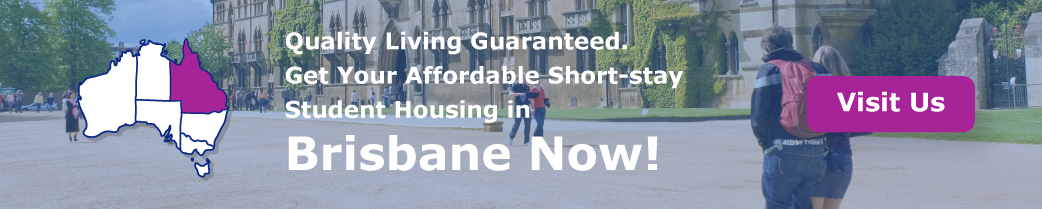   ”Quality Living Guaranteed. Get Your Affordable Short-stay Student Housing in Melbourne Now!