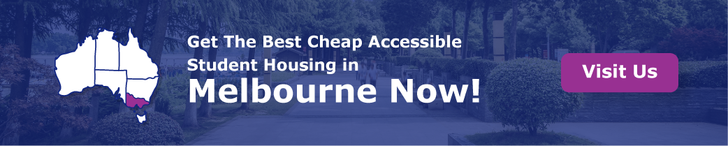   “Get The Best Cheap Accessible Student Housing in Melbourne Now”