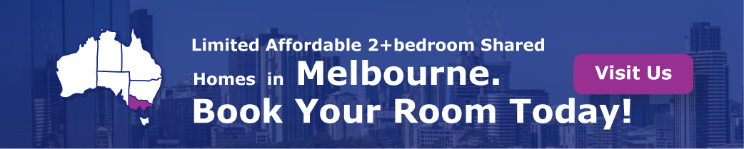   “Limited Affordable 2+bedroom Shared Homes in Melbourne. Book Your Room Today!”