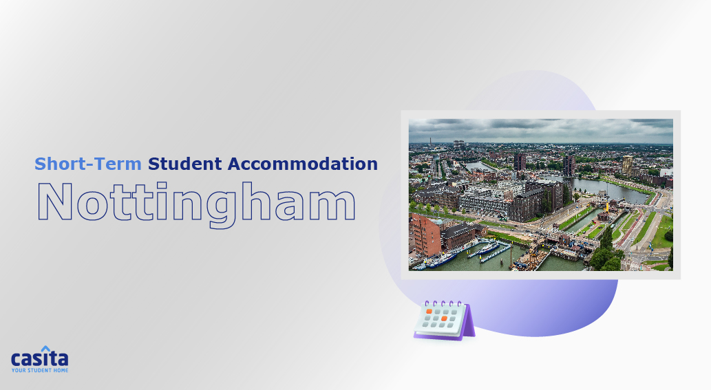 Short-Term Student Accommodation in Nottingham