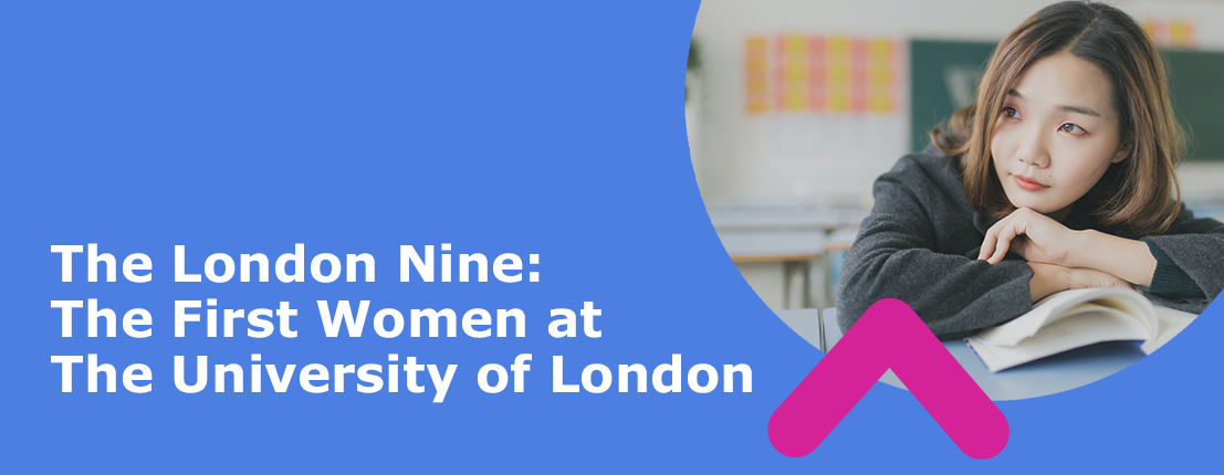 The first women at university: remembering 'the London Nine